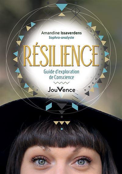 Resilience guide d exploration de conscience